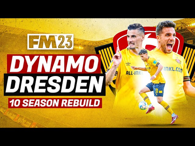 FM23] - Dynamo Dresden - The Beast From the East - FM Career Updates -  Sports Interactive Community