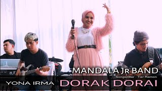 Yona Irma - DORAK DORAI | IMOET FEAT MANDALA JR | LIVE PERFORMANCE