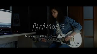 Paramore - Still Into You | Guitar Cover