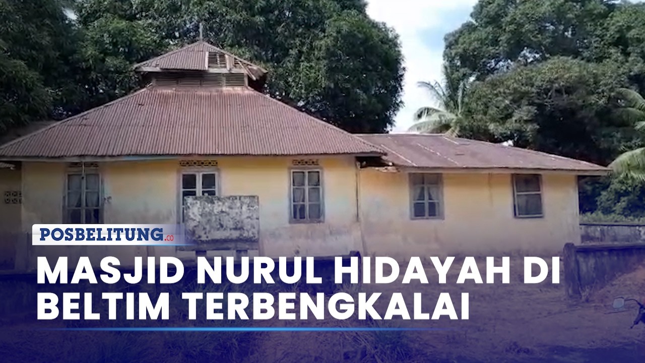 Masjid Nurul Hidayah di Beltim Terbengkalai, Bangunan Bersejarah Nyaris Roboh