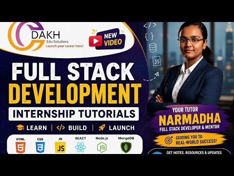 🚀 Full Stack Development Internship – Day 1 Introduction | Dakh Edu Solutions 
