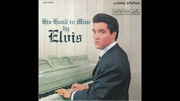 Elvis Presley His Hand in Mine 1960 Full Album