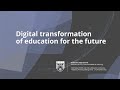 Digital transformation of education for the future