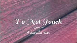 Download lagu MISAMO 'Do Not Touch' Acapella