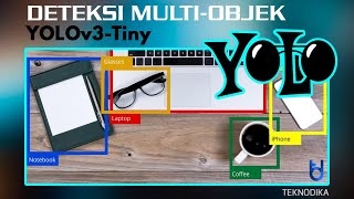 Deteksi Multi Objek menggunakan YOLOv3 Tiny dengan Kustom Dataset + Colab | Free GPU