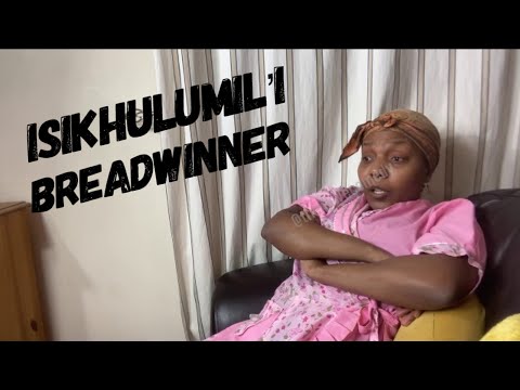 Sidinga Umngomo Wama Breadwinner | Thenjiwe Comedy