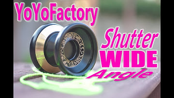 YoYoFactory Shutter Wide Angle - Unboxing Review and PLAY