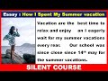 Essay on Summer Vacation for Children and Students - Words Essay for kids on How I Spent