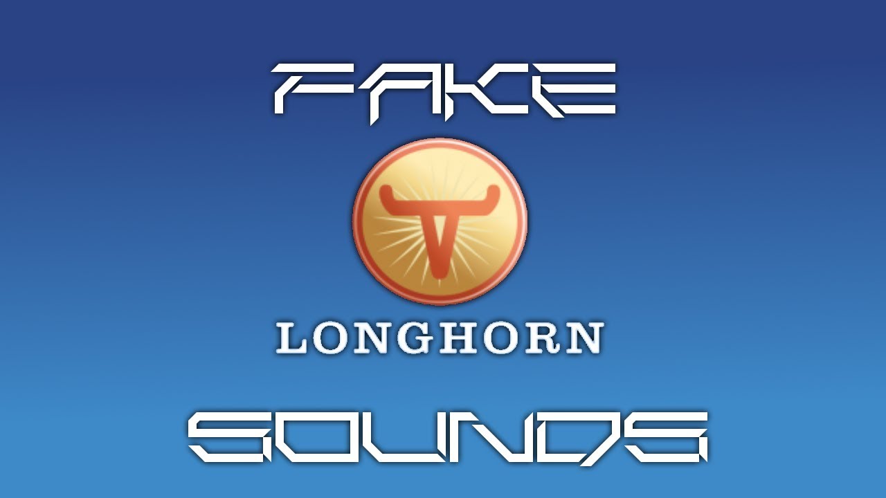 windows longhorn sounds fake windows longhorn sounds fake