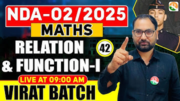Virat 2.0 batch | Relation and Function # 01 | Airforce, Navy, ICG | Airforce Maths classes |
