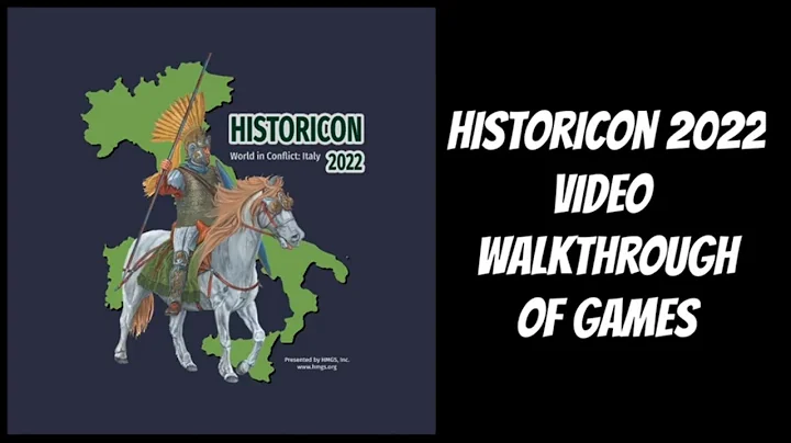 Historicon 2022 Video Walkthrough of Games - with Tony & Mitch