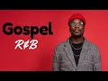 Gospel R&amp;B Mix #25