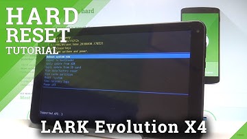 How to Hard Reset LARK Evolution X4 - Bypass Screen Lock / Delete Data |HardReset.Info