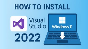 How to Install Visual Studio 2022 on Windows 11 [2025 Guide]