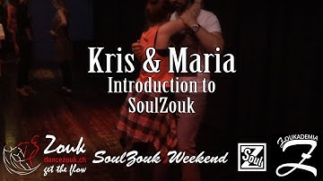 DanceZouk.ch SoulZouk Weekend - Kris&Maria - Demo 1 -  Introduction to SoulZouk