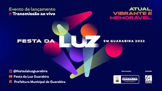 Cerimônia de Lançamento da Edição 2022 da Festa da Luz - Guarabira/PB