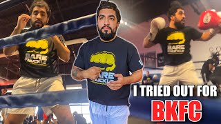 I Tried Out for BKFC and This is How it Went…