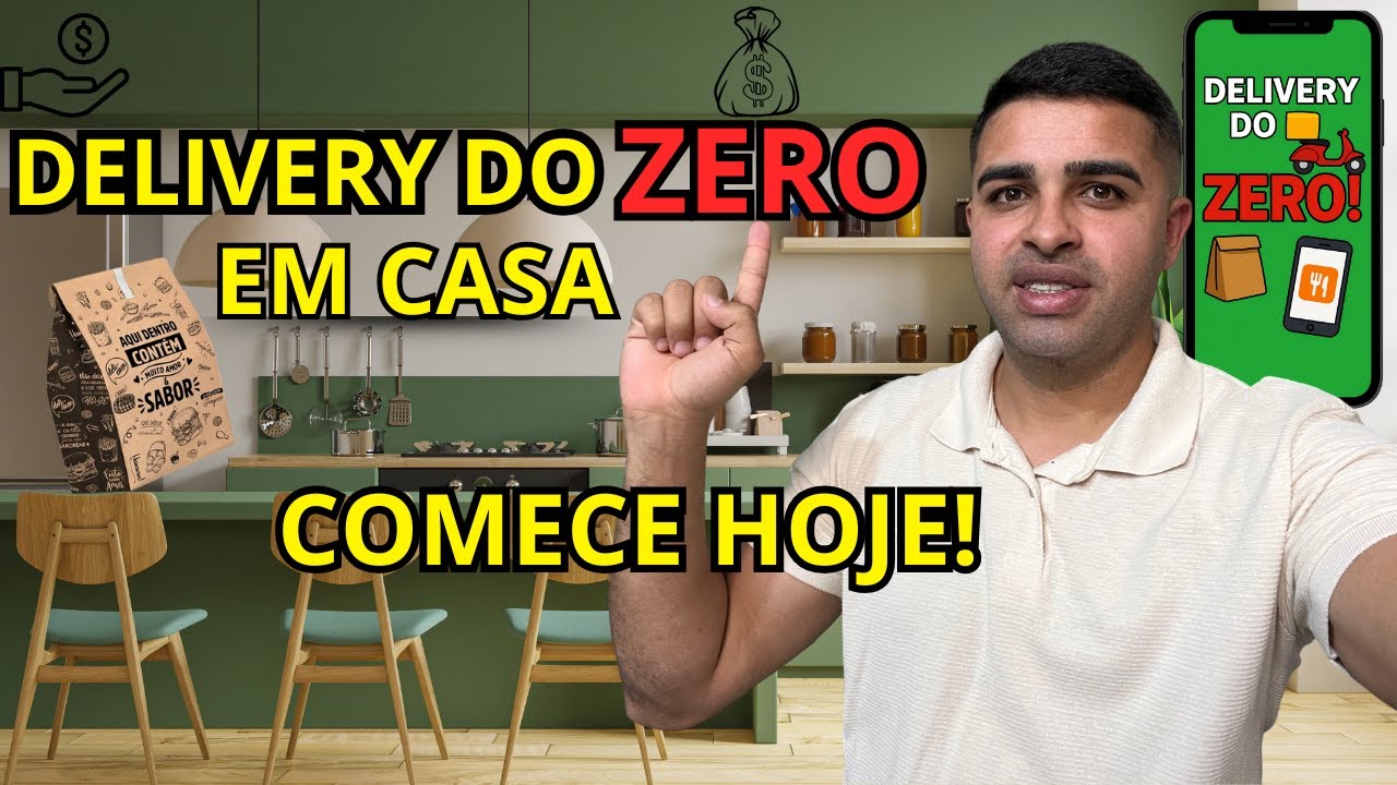 Delivery em Casa: Passo a Passo para Começar do ZERO | Comece Hoje o seu Delivery!