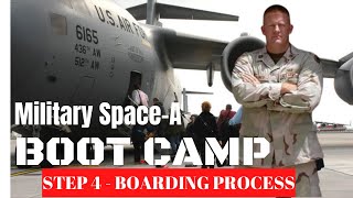 Space A Boot Camp Video 4 Boarding and Arriving Successfully