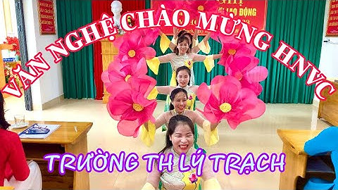 Văn nghệ chào mừng Hội nghị viên chức và người lao động. Năm học: 2022-2023 trường TH Lý Trạch.