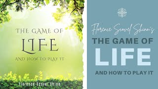 The Game of Life and How to Play It PDF Summary - Florence Scovel S.