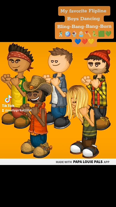 My Favorite Flipline Boys Dancing Bling-Bang-Bang-Born in Papa Louie Pals