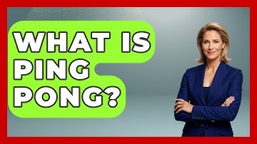 What Is Ping Pong? - The Racket Xpert