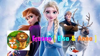 Frozen Elsa and Anna l Once Upon A Time Channel l [ Bedtime Story ] [ EnglishVersion ]