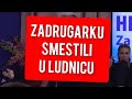 ZADRUGARKU SMESTILI U LUDNICU - TOTALNI UZAS