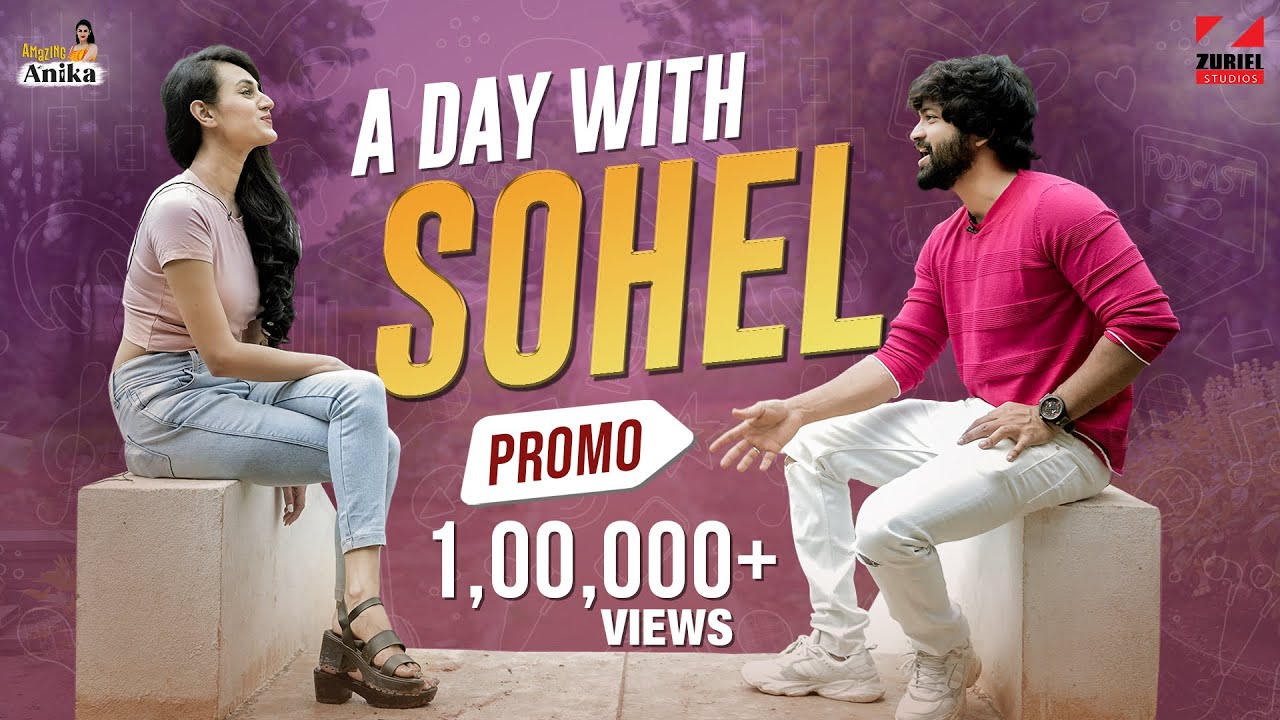 A day with Sohel - Promo || Amazing Anika || Zuriel Studios - YouTube