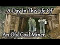 Une journe dans la vie dun vieux mineur de charbon dans les annes 1930 une histoire de mineurs dune journe sous terre