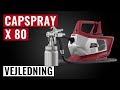 Capspray X 80 - Opsætning, Anvendelsesområder, Rengøring, Vedligeholdelse | TITAN