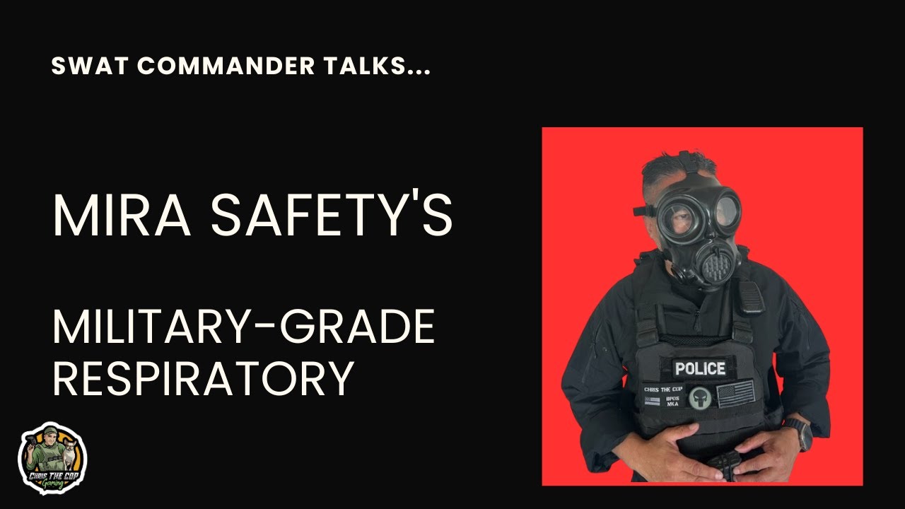 SWAT Commander Reviews Mira Safety's Full Face CBRN Respirator YouTube