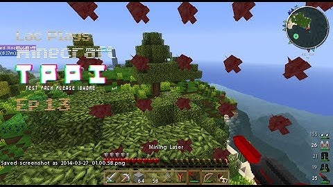 Lac Plays FTB Test Pack Please Ignore Ep 13 I