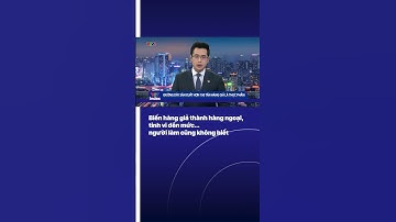 Biến hàng giả thành hàng ngoại, tinh vi đến mức… người làm cũng không biết  | VTVIndex