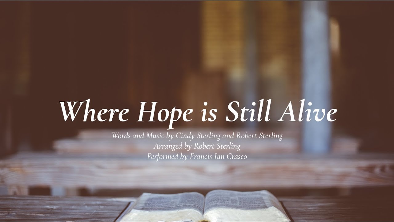 Where Hope is Still Alive - Lyric Video - YouTube