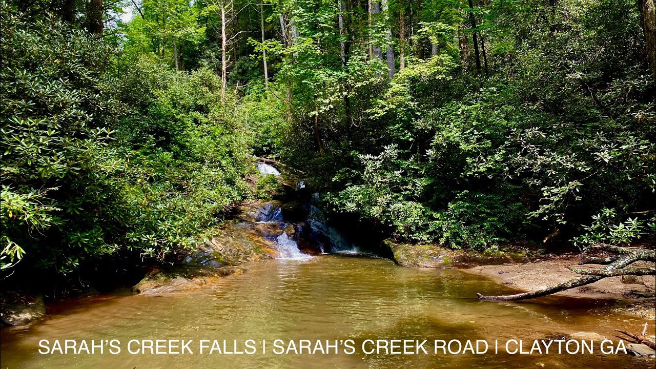 Sarah's Creek Falls Sarah's Creek Road Clayton GA YouTube