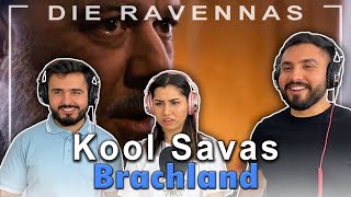 Reaktion auf Kool Savas - Brachland | Die Ravennas