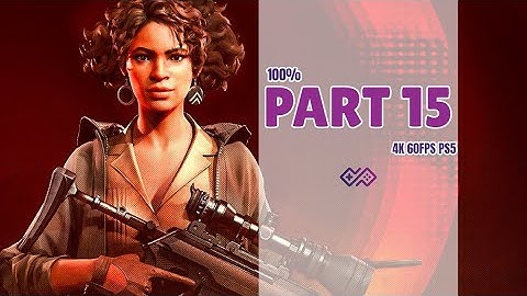 DEATHLOOP - 100% Walkthrough No Commentary - PART 15 [4K 60FPS PS5]