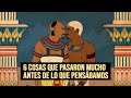 6 cosas que pasaron mucho antes de lo que pensabamos