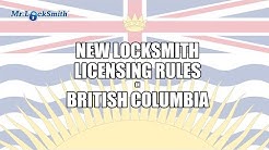 New Locksmith Licensing Rules In British Columbia | Mr. Locksmith Video 