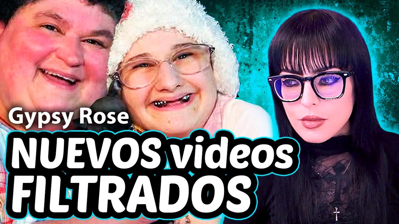 GYPSY ROSE: VIDEOS INEDITOS ¿Amor, manipulación o crimen? - Mal De Amores