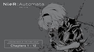 NieR:Automata Ver1.1a | FIRST COUR RECAP