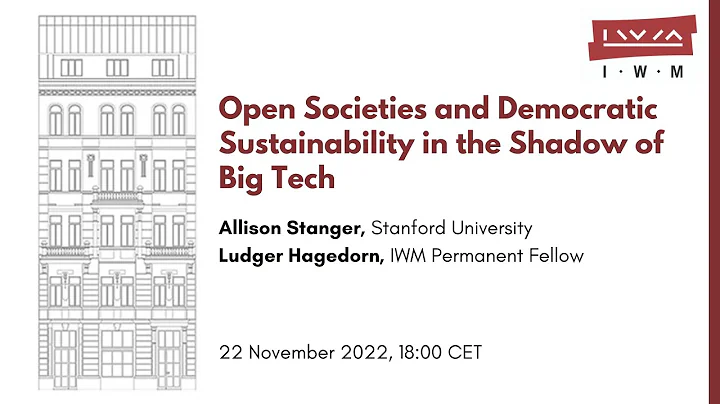 Allison Stanger: Open Societies and Democratic Sus...
