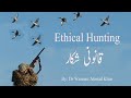 Hunting in pakistan  wildlife with dr waseem