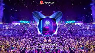 An Angels Love breakbeat Mix Remix 2026