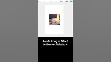 Framer Tips : Rotate Image Effects for Captivating Slideshows