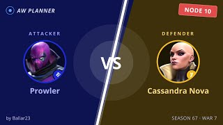 S67 War 7: Prowler vs 10 Cassandra Nova
