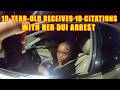 Mom Can't Save 19-Year-Old Daughter from Getting 10 Citations and a DUI Arrest