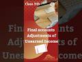Unearned Income #finalaccount #financialstatement #accounts #exam #education #class11 #accountancy